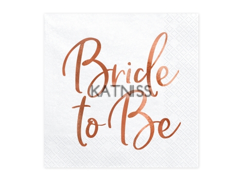 Салфетки "Bride to Be" - бяло и розово златисто - 33х33 см - 20 броя / Napkins "Bride To Be" - White And Rose Gold - 33x33 cm - 20 pieces