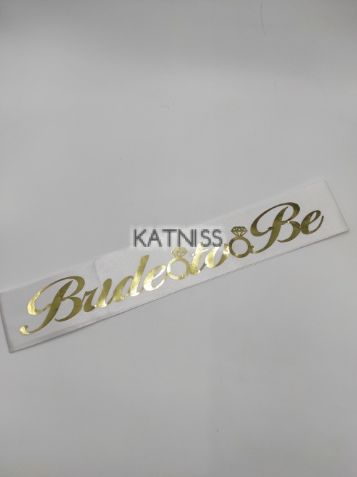 Бяла лента Bride To Be със златист надпис / White tape Bride To Be with gold letters